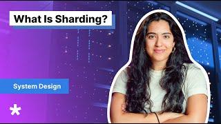 The Basics of Database Sharding and Partitioning in System Design