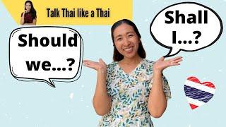 Thai Lesson: How to Ask for Advice in Thai | #SpeaklikeaThai