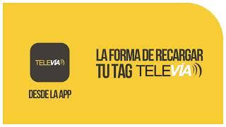 ¿Cómo recargo mi Tag TeleVía desde la App?