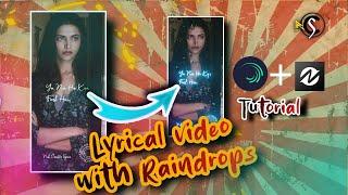 Raindrops lyrical video/ waterdrop lyrics tutorial /Whatsappstatus #alightmotion #nodeapp