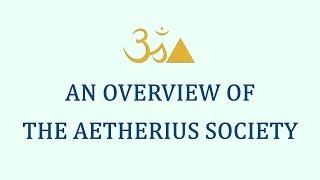 An Overview of The Aetherius Society - by Rev. Paul Nugent