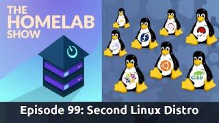 The Homelab Show Episode 99 Linux Safety Net: Why Having a Secondary Distribution is Essential