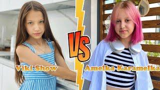 Viki Show VS Amelka Karamelka Transformation  New Stars From Baby To 2024