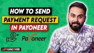 How To Send Payment Request on Payoneer, Accept International Payments from your Clients