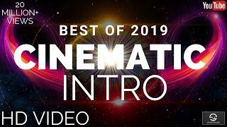 Cinematic Intro | Series | Part-09 | Best Intro of 2019