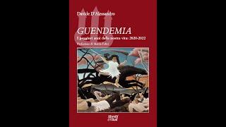 Guendemia. I peggiori anni della nostra vita: 2020-2022.