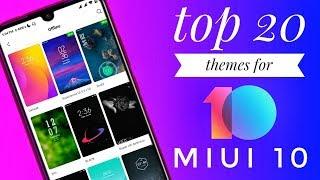 TOP 20 THEMES FOR MIUI 10 | MIUI 10 THEMES to DOWNLOAD | #Newview | 20 MIUI THEMES