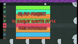 Cg Flp Project || Dj Sanjay Rawte Style || Free Download || Dj Chhotu Remix ||@djsagar_kanker