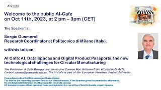 AI Café:  AI, Data Spaces and Digital Product Passports for Circular Manufacturing