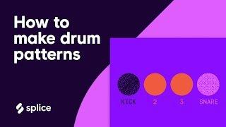 How to make drum patterns - rhythms every producer SHOULD know (FREE MIDI)| Splice