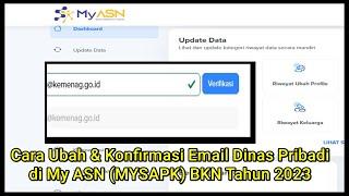 Cara Ubah, Update dan Konfirmasi Email Dinas Pribadi ASN di My ASN MYSAPK BKN Tahun 2023