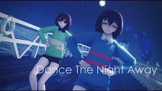 【MMD∥언더테일】 Dance The Night Away 프리스크, 차라