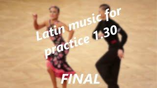 Latin music for practice 1.30  FINAL