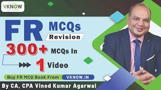 CA Final FR MCQs Revision   Revise 300+ High Scoring MCQs in 1 Video   by CA CPA Vinod Kumar Agarwal