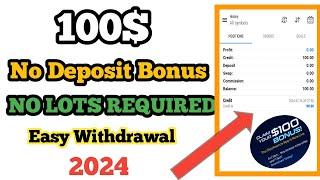 $100 No Deposit Bonus Withdrawable| No deposit bonus forex 2024 | Free No Deposit Bonus Forex 2024