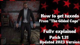 Red Dead Redemption 2 | How to keep tuxedo from "The Gilded Cage" | Updated 2023 Version