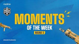 TOP MOMENTS - ROUND 03 | realme BGIS 2025