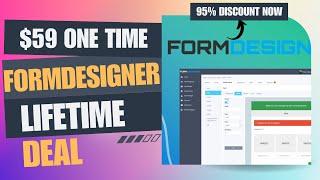 FormDesigner Lifetime Deal | Create Smart Web Forms in Minutes | $59 Lifetime Deal | 95% Now