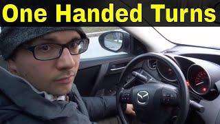 Making Right And Left Turns With One Hand-Beginner Driving Lesson