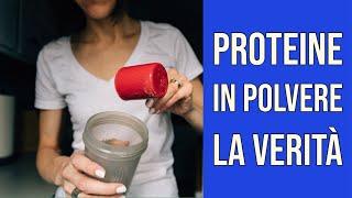 Proteine in Polvere - A cosa servono le proteine in polvere e fanno male?