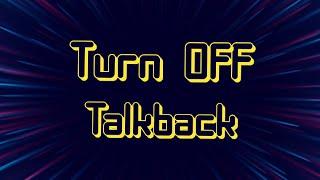 TUTORIAL: How To Turn Off Talkback On Any Android Device