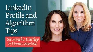 LinkedIn Profile and Algorithm Tips with Donna Serdula