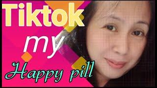 Tiktok/my happy pill #just for fun