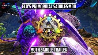 ARK: Survival Evolved | Eco's Primordial Saddles Mod | Moth Saddle Trailer