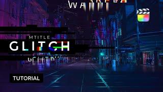 mTitle Glitch FCP Tutorial — Adding dynamic glitchy titles in Final Cut Pro — MotionVFX