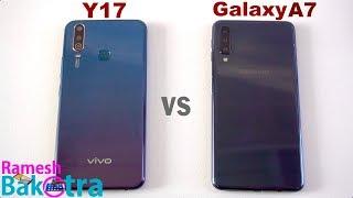 Vivo Y17 vs Samsung Galaxy A7 SpeedTest and Camera Comparison