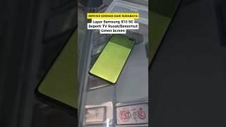 Begini Cara Atasi LCD Samsung S10 5G Green Screen