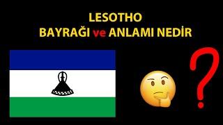 Lesotho Bayrağı ve Anlamı Nedir?