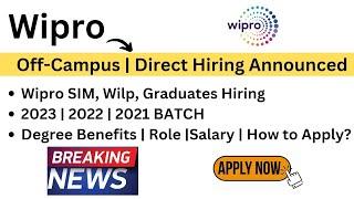 Wipro Off Campus Drive for Freshers | 2023,2022,2021 Batch Eligible | Applyy Now 