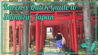 Karen's Quick Guide to Shimizu, Japan