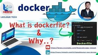 4. Docker  |  Dockerfile | Custom Containers |What is Dockerfile ? what are the use-cases
