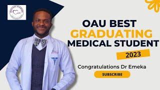 LEARN FROM DR. EMEKA, OAU BEST GRADUATING MEDICAL STUDENT 2023.