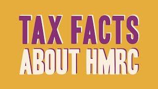 Tax Facts: About HMRC