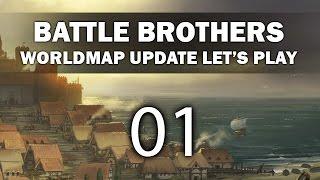 Let's Play Battle Brothers - Episode 1 (Worldmap Update)