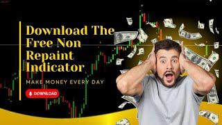 Free Download the Indicator | 100% Non Repaint Indicator