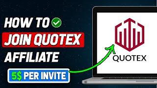 Quotex Affiliate Program 2024 Tutorial | How To Join Quotex Referral Program And Earn Money