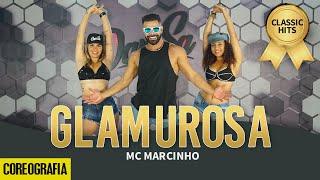 Glamurosa - Mc Marcinho - Dan-Sa / Daniel Saboya (Coreografia)