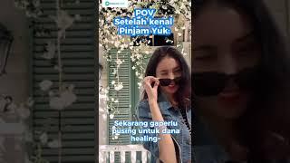 Sebelum dan Setelah Kenal Pinjam Yuk