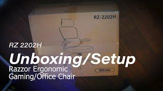 Unboxing Razzor Ergonomic Office/Gaming Chair