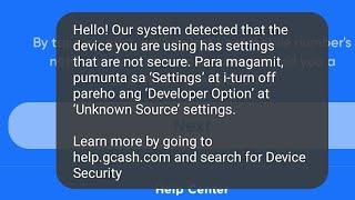 How To Fix gcash our system detected that the device you are using is not secure samsung problem