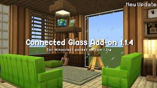  [New Update] Connected Glass Add-on 1.1.4 for Minecraft Bedrock Edition 1.21+ 