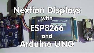 #63 Nextion Displays with ESP8266 or Arduino UNO