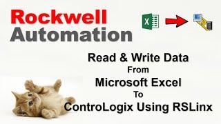 Read and Write Data From Microsoft Excel To Allen-Bradley ControLogix Using RSLinx