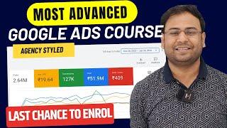 Most Advanced and Up to date "Google Ads Course" with Certification | Umar Tazkeer