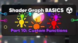 Unity Shader Graph Basics (Part 10 - Custom Functions)