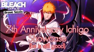 [Bleach : Brave Souls] 7th Anniversary Ichigo IT Showcase! (Personal Build)